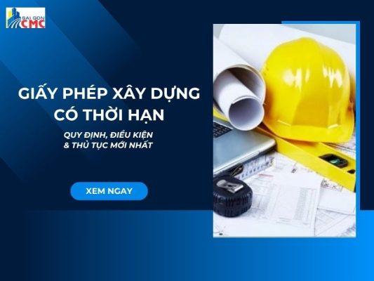 Giấp Phép Xây Dựng Có Thời Hạn Là Gì? Quy Định, Điều Kiện & Thủ Tục Mới Nhất