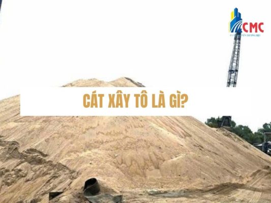Cát Xây Tô Là Gì? Tiêu Chuẩn, Báo Giá & Đơn Vị Cung Cấp